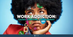 Work Addiction (Workaholism): Causes, Symptoms, and Treatment 24 Work Addiction (Workaholism): Causes, Symptoms, and Treatment - The Cabin Rehab Australia