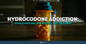 Hydrocodone Addiction: Signs, Symptoms, Side Effects, and Treatment 12 Hydrocodone Addiction: Signs, Symptoms, Side Effects, and Treatment - The Cabin Rehab Australia